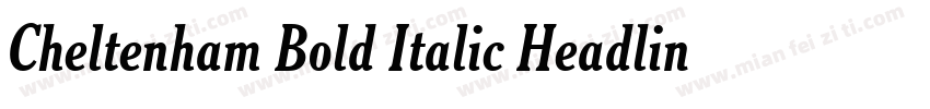 Cheltenham Bold Italic Headline BT字体转换